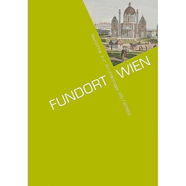 Fundort Wien 25/2022 / Fundort Wien Bd.25