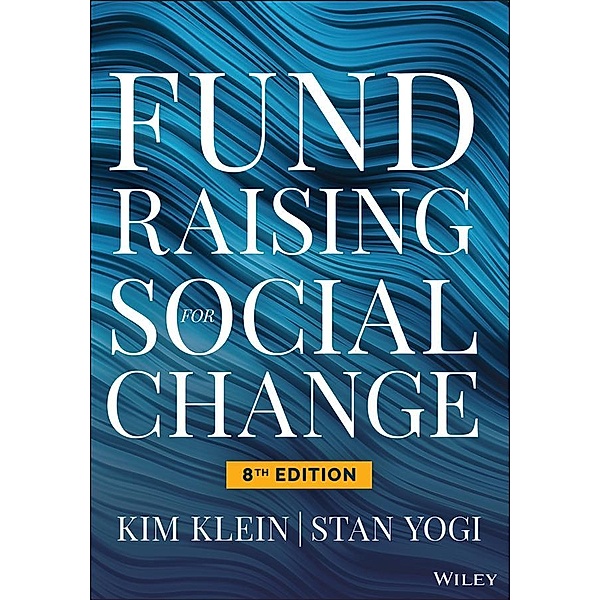 Fundraising for Social Change, Kim Klein, Stan Yogi