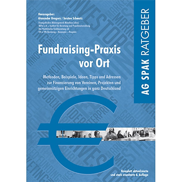 Fundraising-Praxis vor Ort, Alexander Gregory, Torsten Schmotz