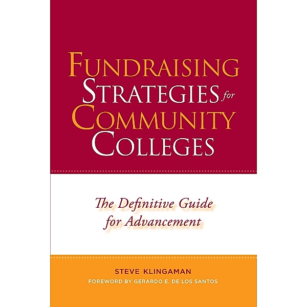 Fundraising Strategies for Community Colleges, Steve Klingaman