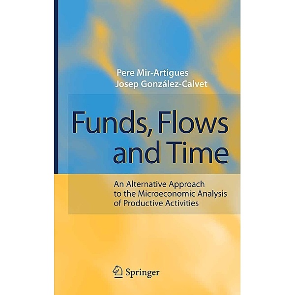 Funds, Flows and Time, Pere Mir-Artigues, Josep Gonzalez-Calvet