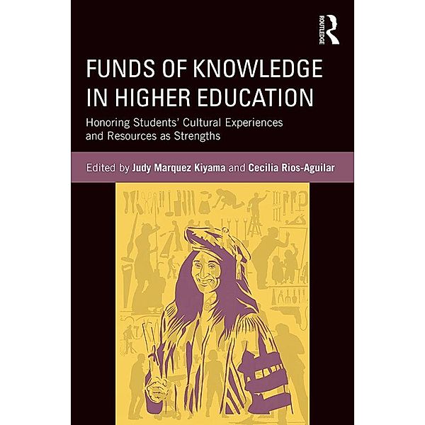 Funds of Knowledge in Higher Education