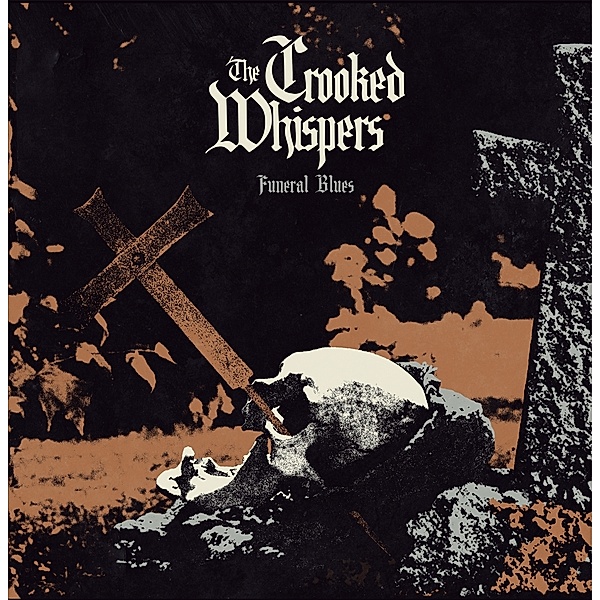 Funeral Blues, The Crooked Whispers