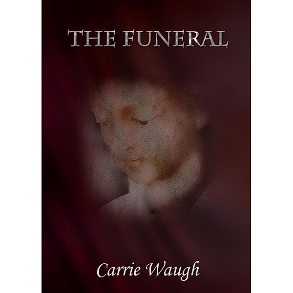 Funeral / Carrie Waugh, Carrie Waugh