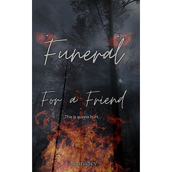 Funeral For a Friend / Funeral For a Friend, Lunnahcy