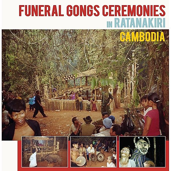 Funeral Gongs Ceremonies In Ratanakiri,Cambodia ( (Vinyl), Diverse Interpreten
