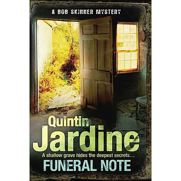 Funeral Note (Bob Skinner series, Book 22) / Bob Skinner Bd.22, Quintin Jardine