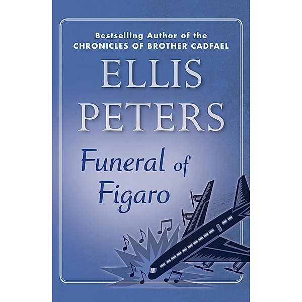 Funeral of Figaro, Ellis Peters