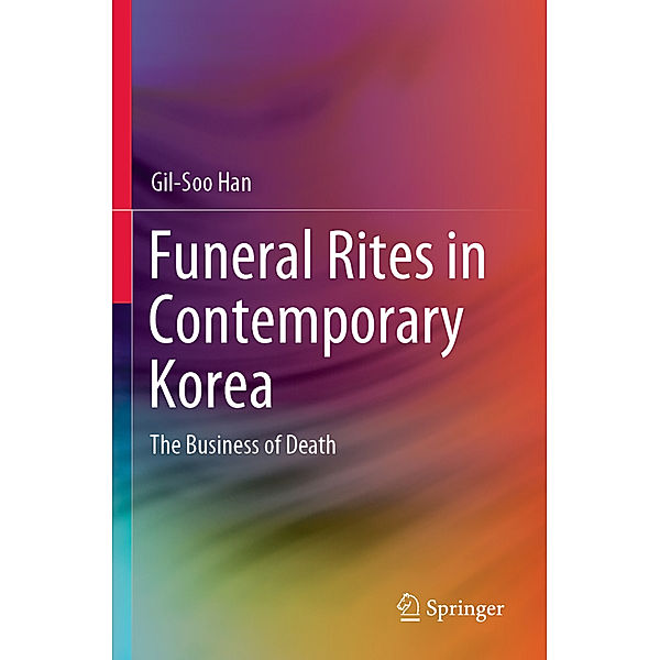 Funeral Rites in Contemporary Korea, Gil-Soo Han