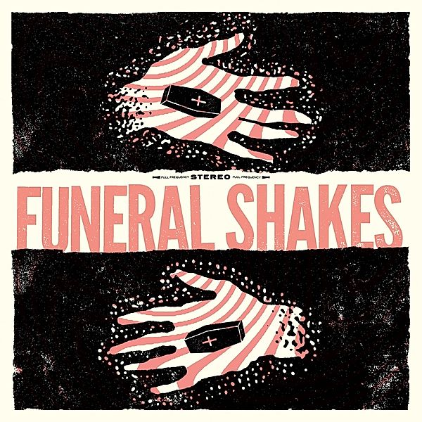 Funeral Shakes, Funeral Shakes