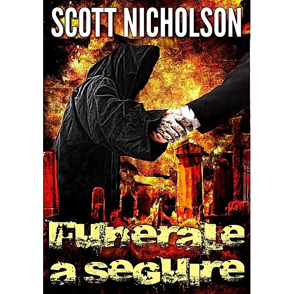 Funerale A Seguire, Scott Nicholson