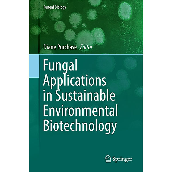 Fungal Applications in Sustainable Environmental Biotechnology