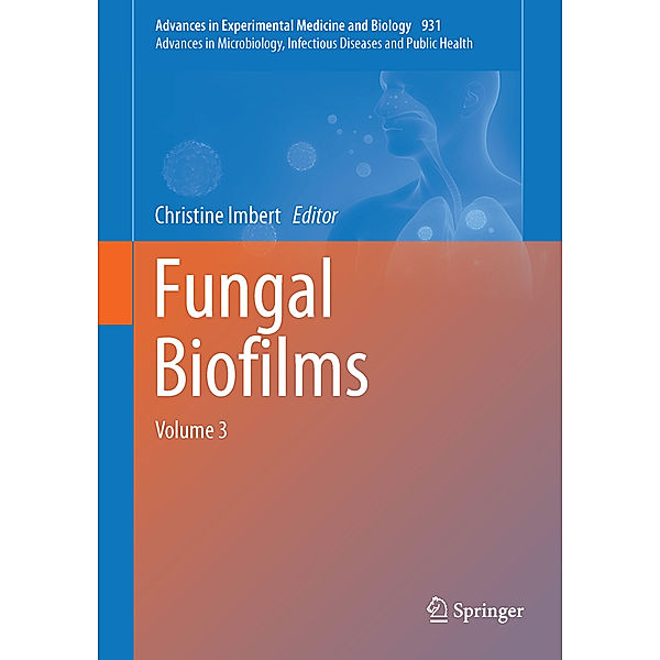 Fungal Biofilms and related infections.Vol.3