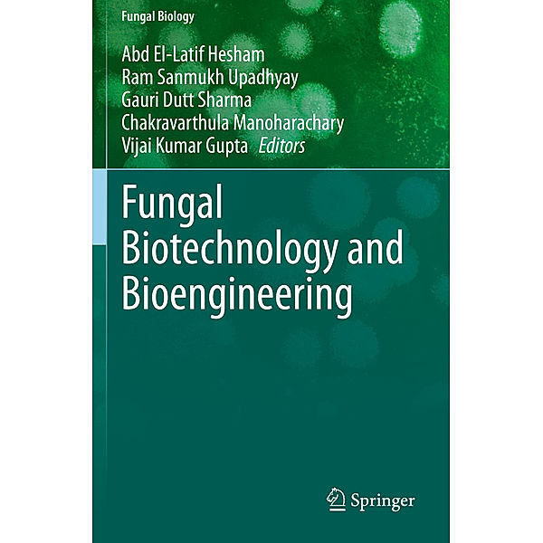 Fungal Biotechnology and Bioengineering