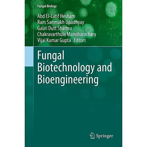 Fungal Biotechnology and Bioengineering / Fungal Biology