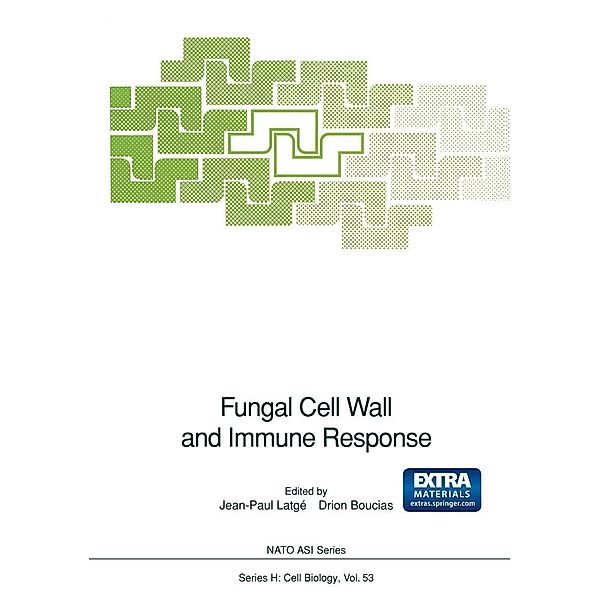 Fungal Cell Wall and Immune Response / Nato ASI Subseries H: Bd.53