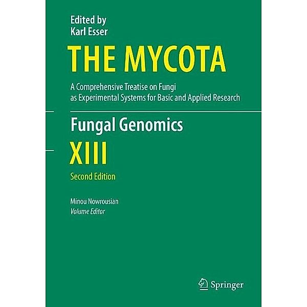 Fungal Genomics / The Mycota Bd.13