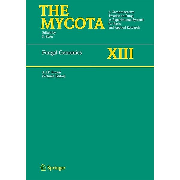 Fungal Genomics / The Mycota Bd.13