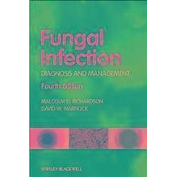 Fungal Infection, Malcolm D. Richardson, David W. Warnock