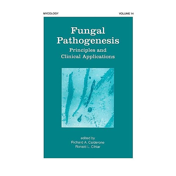 Fungal Pathogenesis, Richard Calderone