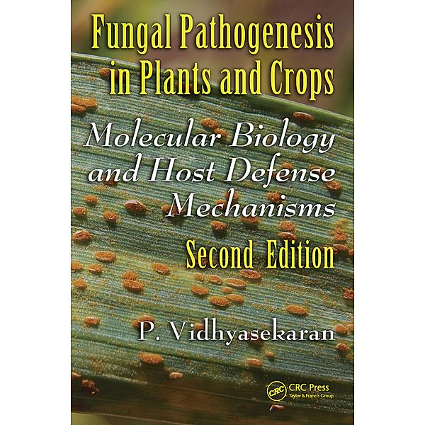 Fungal Pathogenesis in Plants and Crops, P. Vidhyasekaran