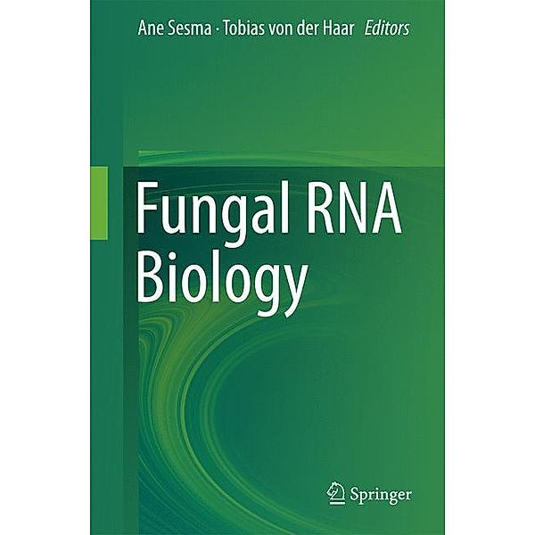 Fungal RNA Biology