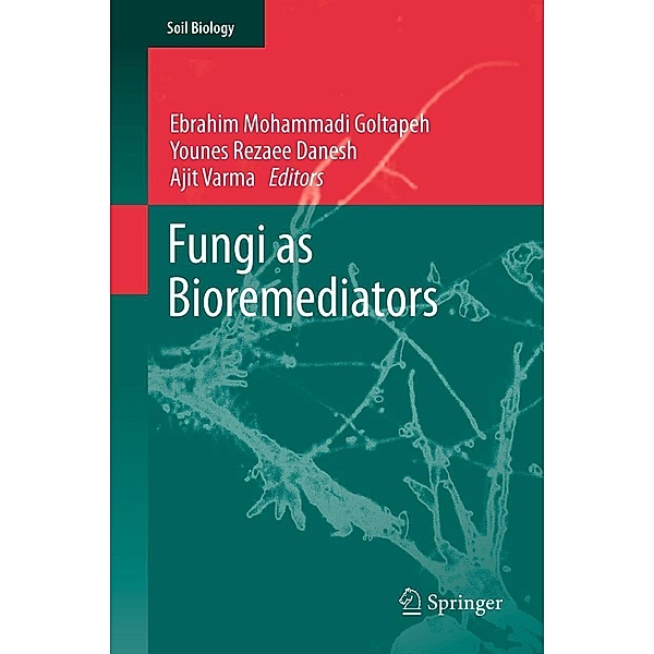 Fungi as Bioremediators / Soil Biology Bd.32