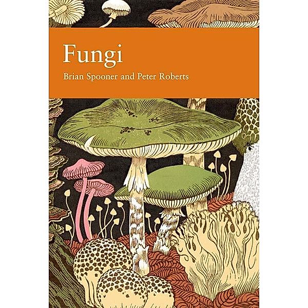 Fungi / Collins New Naturalist Library Bd.96, Brian Spooner, Peter Roberts