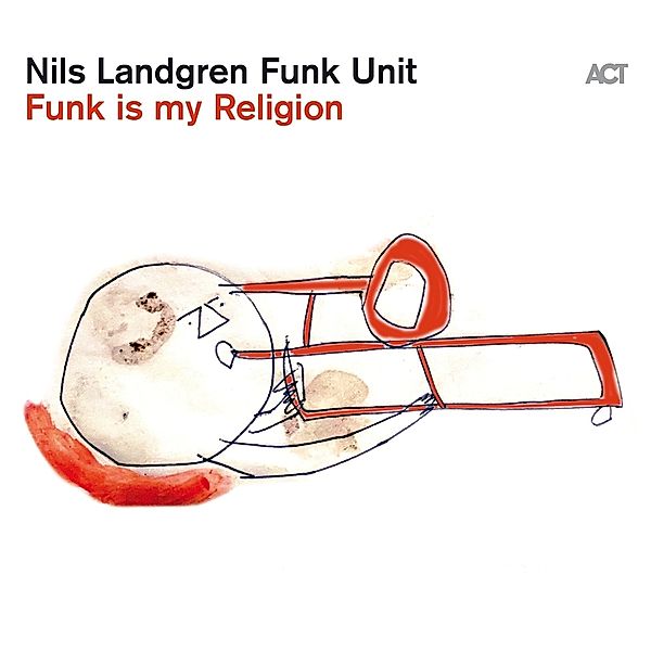 Funk Is My Religion (Vinyl), Nils Funk Unit Landgren