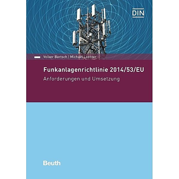 Funkanlagenrichtlinie 2014/53/EU, Volker Bartsch, Michael Loerzer