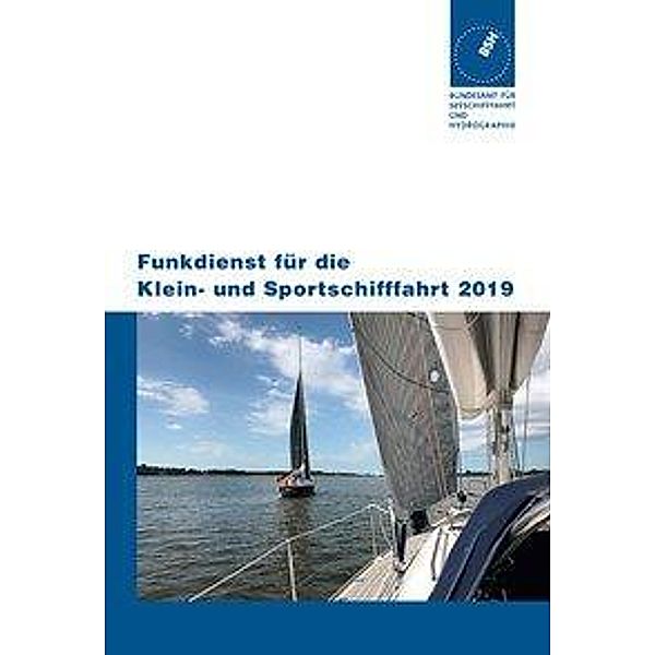 Funkdienst für die Klein- und Sportschifffahrt 2019