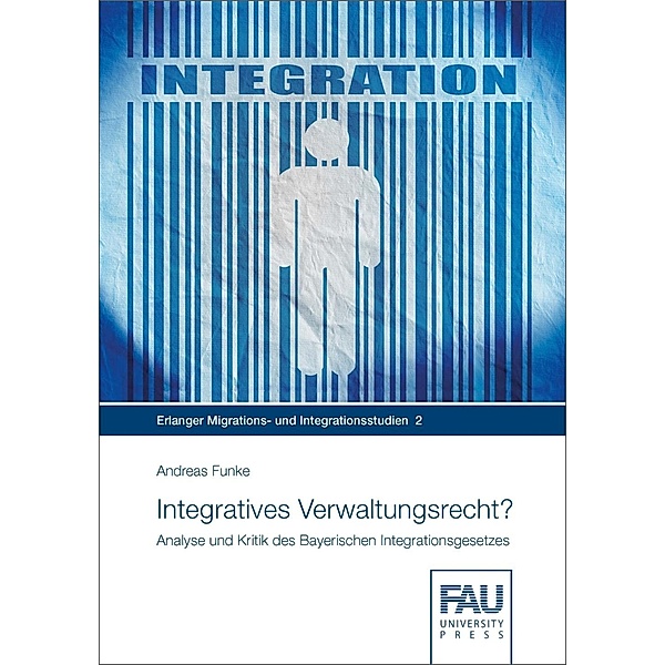 Funke, A: Integratives Verwaltungsrecht?, Andreas Funke