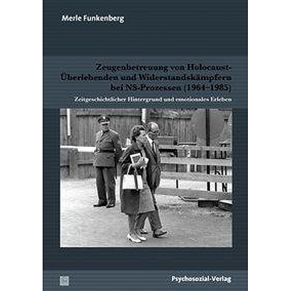 Funkenberg, M: Zeugenbetreuung von Holocaust-Überlebenden, Merle Funkenberg