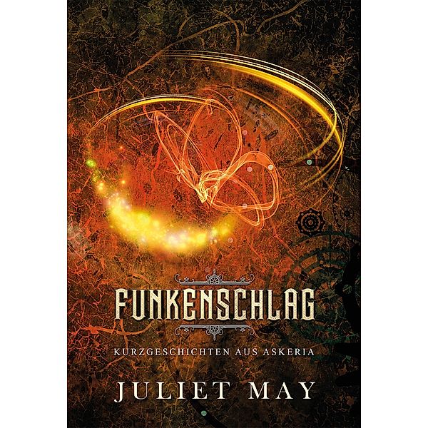 Funkenschlag / Askeria Bd.1, Juliet May