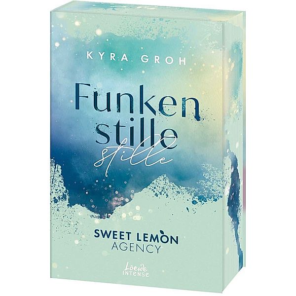 Funkenstille / Sweet Lemon Agency Bd.3, Kyra Groh