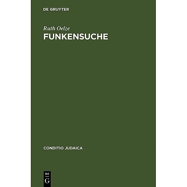 Funkensuche / Conditio Judaica Bd.61, Ruth Oelze