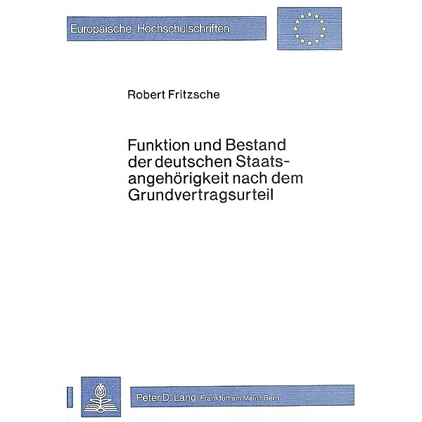 Funktion und Bestand der deutschen Staatsangehörigkeit nach dem Grundvertragsurteil, Jrmgard Fritzsche