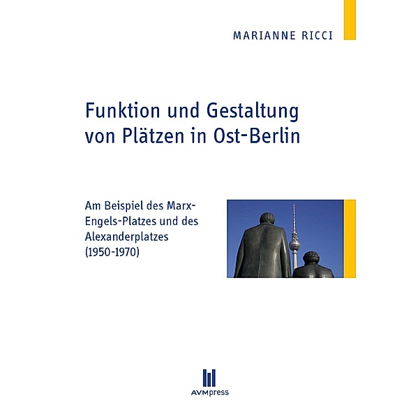 Funktion und Gestaltung von Plätzen in Ost-Berlin, Marianne Ricci