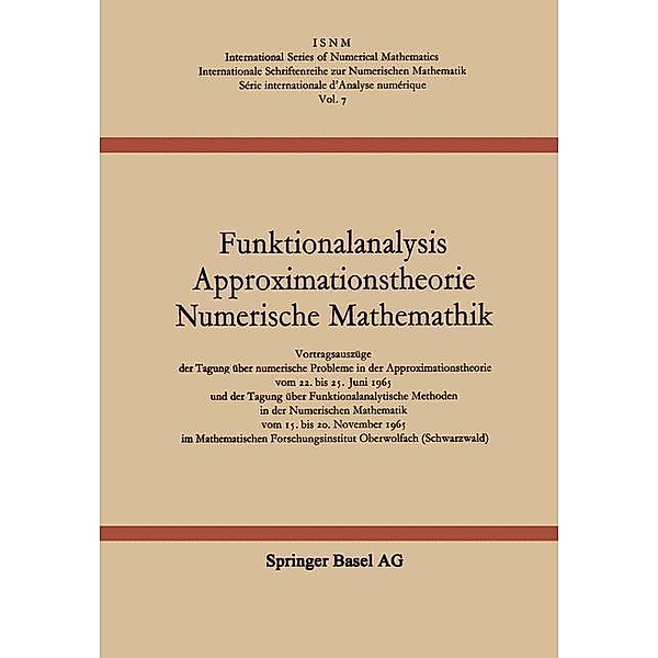 Funktionalanalysis Approximationstheorie Numerische Mathematik / International Series of Numerical Mathematics Bd.7, L. Collatz, G. Meinardus, H. Unger