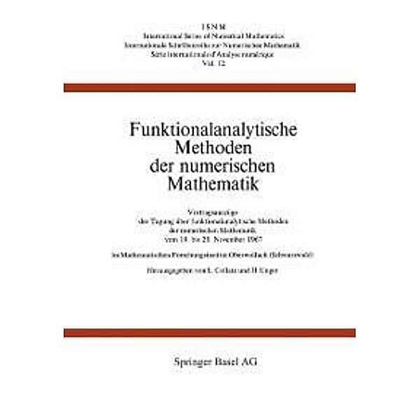 Funktionalanalytische Methoden der numerischen Mathematik / International Series of Numerical Mathematics Bd.12, COLLATZ, Unger