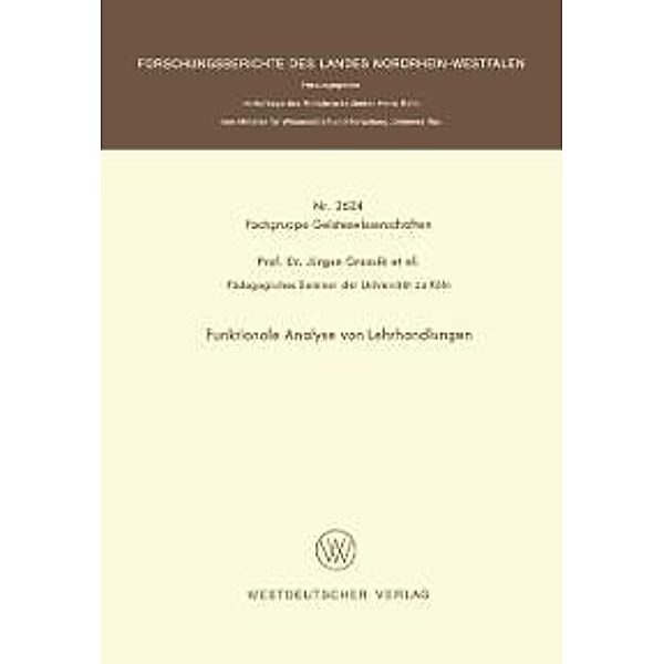 Funktionale Analyse von Lehrhandlungen / Forschungsberichte des Landes Nordrhein-Westfalen Bd.2624