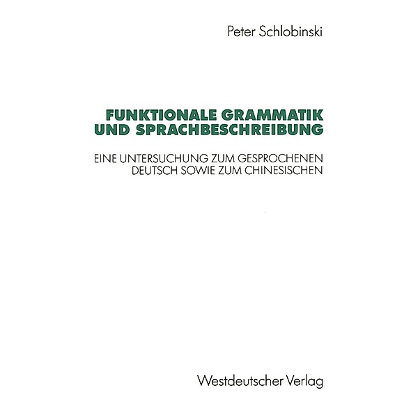 Funktionale Grammatik und Sprachbeschreibung, Peter Schlobinski