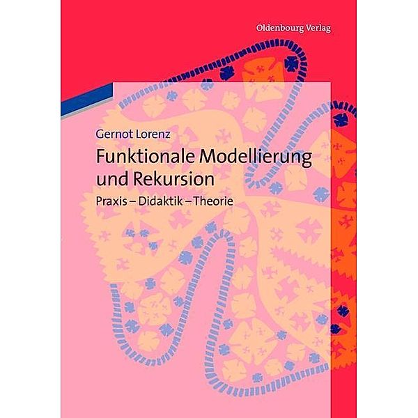 Funktionale Modellierung und Rekursion / Jahrbuch des Dokumentationsarchivs des österreichischen Widerstandes, Gernot Lorenz