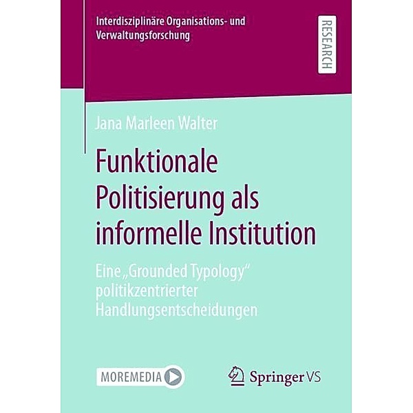 Funktionale Politisierung als informelle Institution, Jana Marleen Walter