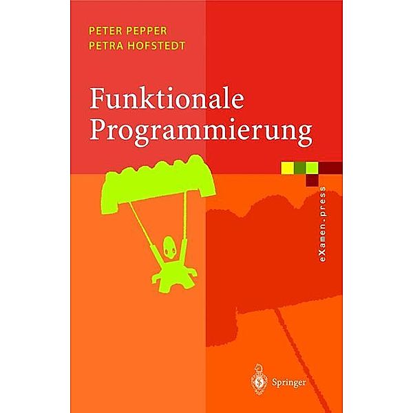 Funktionale Programmierung, Peter Pepper, Petra Hofstedt