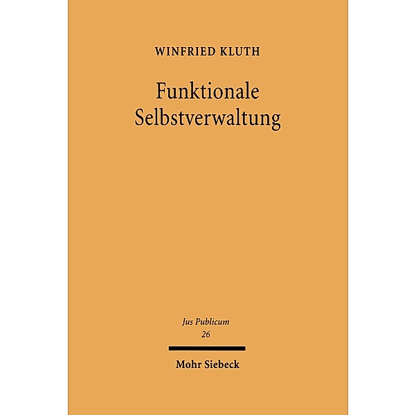 Funktionale Selbstverwaltung, Winfried Kluth