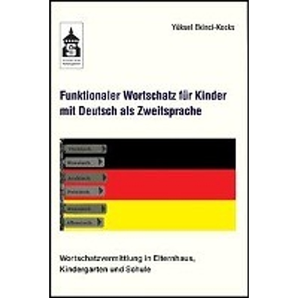 Funktionaler Wortschatz für Kinder mit Deutsch als Zweitsprache, Yüksel Ekinci-Kocks