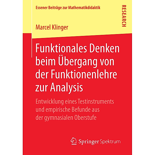 Funktionales Denken beim Übergang von der Funktionenlehre zur Analysis, Marcel Klinger