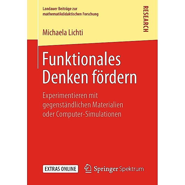 Funktionales Denken fördern / Landauer Beiträge zur mathematikdidaktischen Forschung, Michaela Lichti