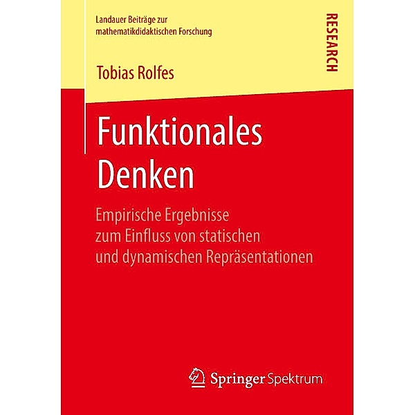 Funktionales Denken / Landauer Beiträge zur mathematikdidaktischen Forschung, Tobias Rolfes